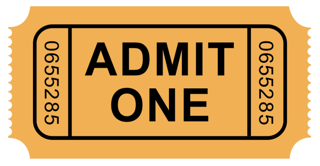 Admit One ticket